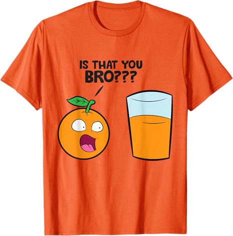 Orange t-shirt with cartoon graphic and text 'IS THAT YOU BRO???' on a white background